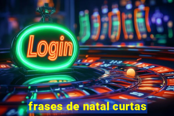 frases de natal curtas